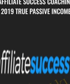 Affiliate Success Coaching 2019 True Passive Income – Andrew Payne