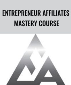 Entrepreneur Affiliates Mastery Course – Anthony Alfonso