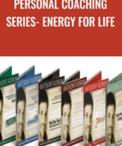 Personal Coaching Series- ENERGY FOR LIFE – Anthony Robbins