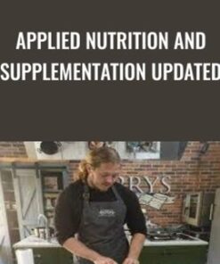 Applied Nutrition and Supplementation UPDATED - Gary Mendoza & Rich Sennewald