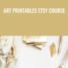 Art Printables Etsy Course - Nancy Badillo