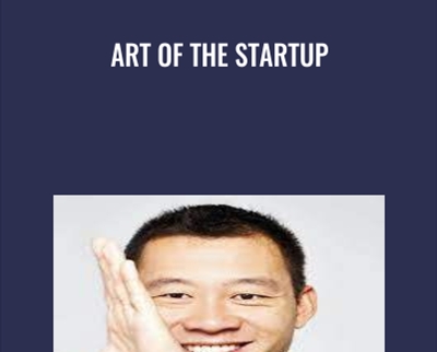 Art of the Startup - Justin Kan