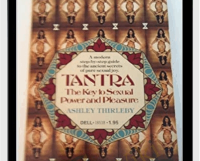 Tantra - The Key To Sexual Power And Pleasure 1978 - Ashley Thirleby