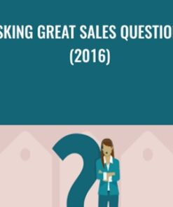 Asking Great Sales Questions (2016) - Jeff Bloomfield