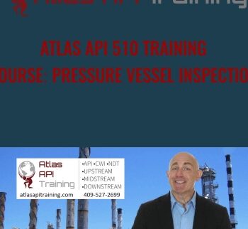Atlas API 510 Training Course: Pressure Vessel Inspection - Atlas Api Training