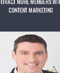 Attract More Members with Content Marketing