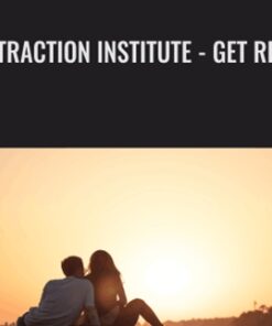 Attraction Institute - Get Real