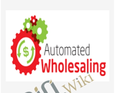Automated Wholesaling 2.0