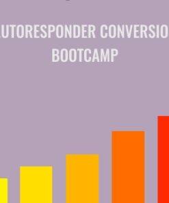 Autoresponder Conversion Bootcamp