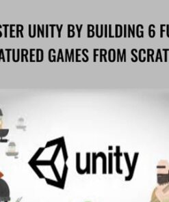 Master Unity By Building 6 Fully Featured Games From Scratch - Awesome Tuts