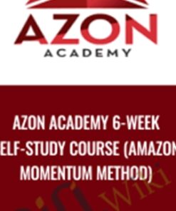 Azon Academy 6-Week Self-Study Course (Amazon Momentum Method) - John Rood