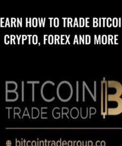 Learn How To Trade Bitcoin, Crypto, Forex And More – Bitcoin Trader Group