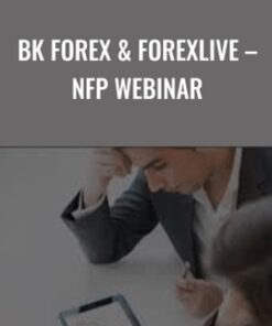 BK Forex & ForexLive – NFP Webinar
