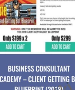 Business Consultant Academy – Client Getting Bot Blueprint (2018)