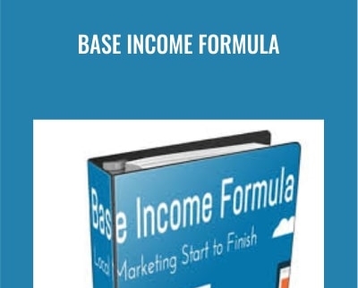 Base Income Formula - Brian Anderson, Syd Michael & Jeanne Kolenda