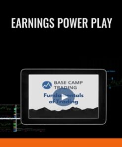 Earnings Power Play – Base Camp Trading