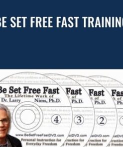 Be Set Free Fast Training- Larry Nims & Don Elium