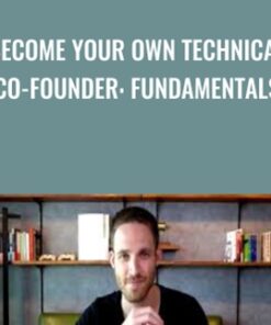 Become Your Own Technical Co-Founder: Fundamentals - Ryan Kulp