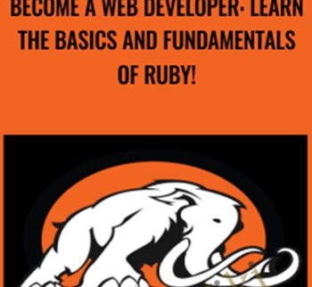 Become A Web Developer: Learn The Basics And Fundamentals Of Ruby! – Mammoth Interactive