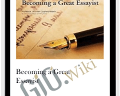 Becoming a Great Essayist – TTC