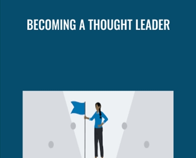 Becoming a Thought Leader - Denise Brosseau