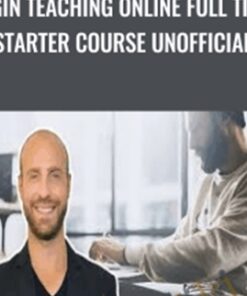 Begin Teaching Online Full Time: Starter Course Unofficial - Joe Parys