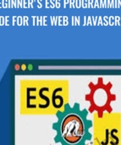 Beginner's ES6 Programming. Code for the Web in JavaScript. - Mammoth Interactive