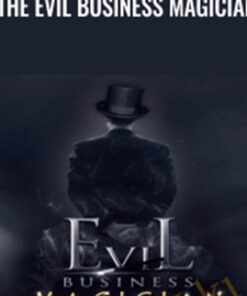 The Evil Business Magician – Ben Adkins