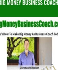 Big Money Business Coach – Christian Mickelson