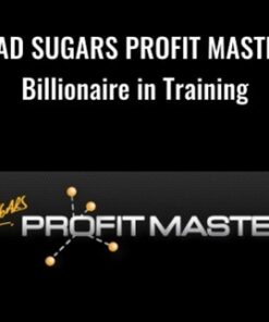 Billionaire in Training - Profit Masters - Brad Sugars
