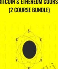 Bitcoin & Ethereum Course (2 Course Bundle) - Saad Tariq Hameed