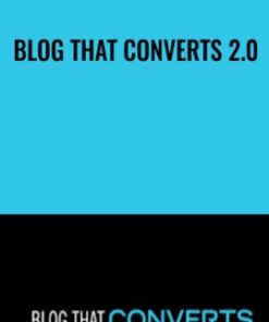 Blog That Converts 2.0 - Derek Halpern