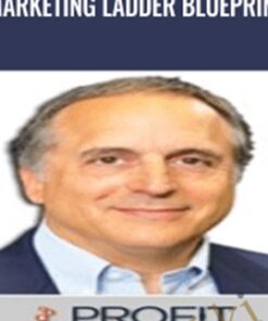 Marketing Ladder Blueprint – Bob Serling