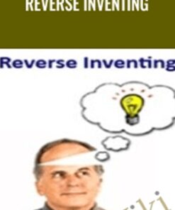 Reverse Inventing – Bob Serling