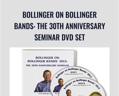 Bollinger on Bollinger Bands: The 30th Anniversary Seminar DVD Set – Bollinger Capital Management & Inc