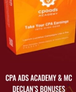 CPA Ads Academy & Mc Declan’s Bonuses