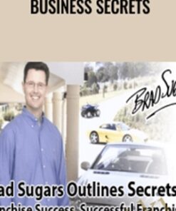 Business Secrets – Brad Sugars
