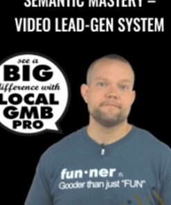 Semantic Mastery – Video Lead-Gen System – Bradley Benner