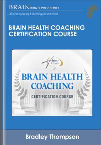 Brain Health Coaching Certification Course - Daniel G. Amen