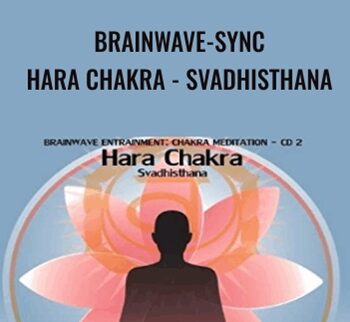 Brainwave-Sync - Hara Chakra - Svadhisthana