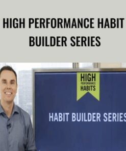 High Performance Habit Builder Series – Brendon Burchard