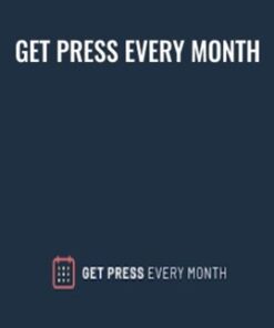 Get Press Every Month – Brian Dean