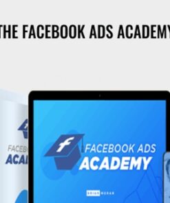 The Facebook Ads Academy – Brian Moran