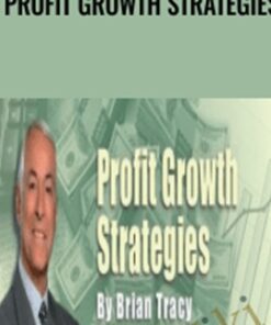 Profit Growth Strategies – Brian Tracy