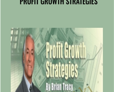 Profit Growth Strategies – Brian Tracy