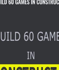 Build 60 Games in Construct 2