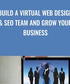 Build a Virtual Web Design & SEO Team and Grow Your Business - Christine Maisel