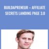 Buildapreneur – Affiliate Secrets Landing Page 3.0 - Spencer Mecham