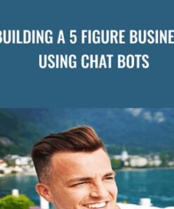 Building A 5 Figure Business Using Chat Bots - Travis Stephenson