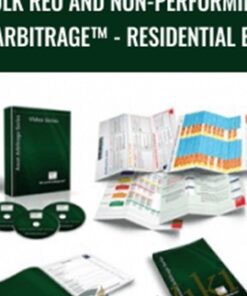 Bulk REO and Non-Performing Loan Arbitrage™ - Residential Edition - Dandrew Media
